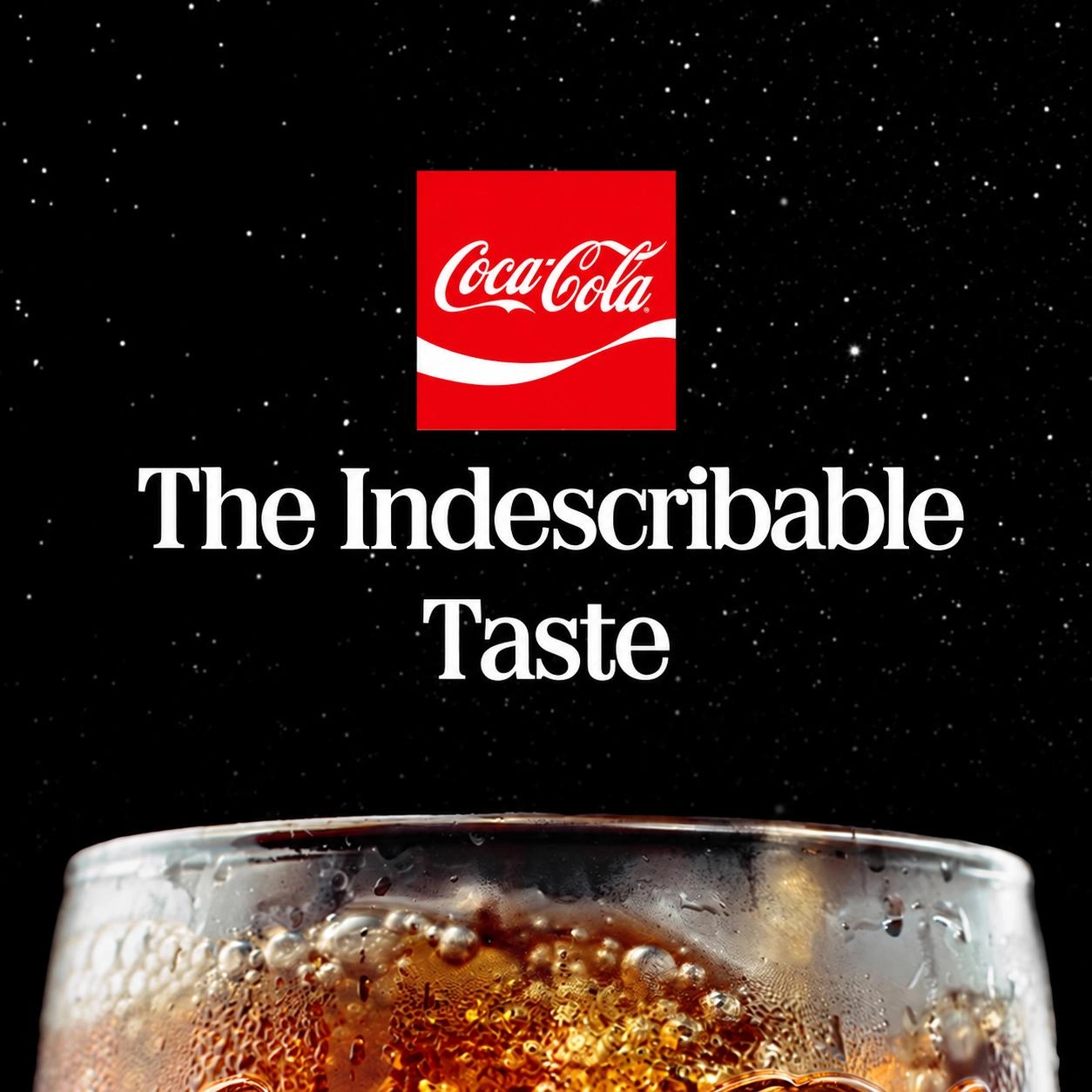COCA-COLA: НЕОПИСУЕМЫЙ ВКУС